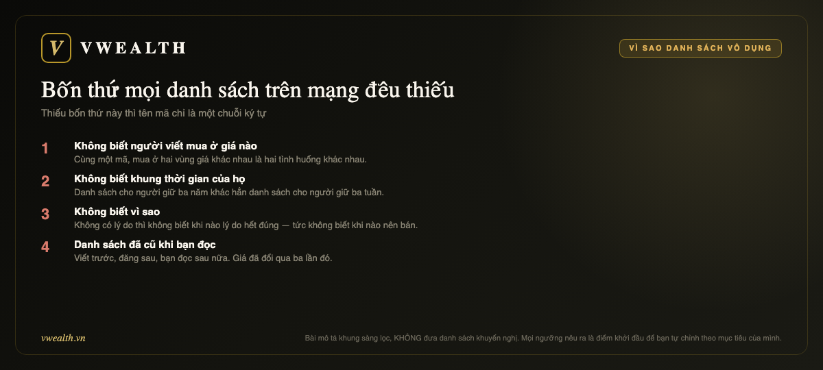 Bốn thứ danh sách thiếu: giá mua, khung thời gian, lý do, và độ trễ thông tin