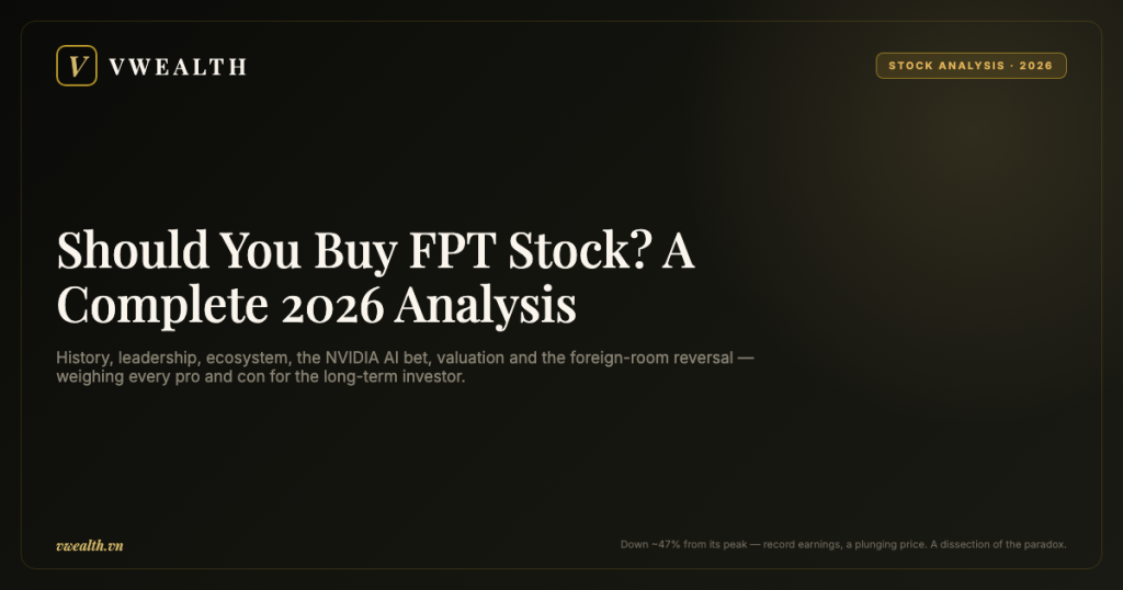 Should You Buy FPT Stock? A Complete 2026 Analysis