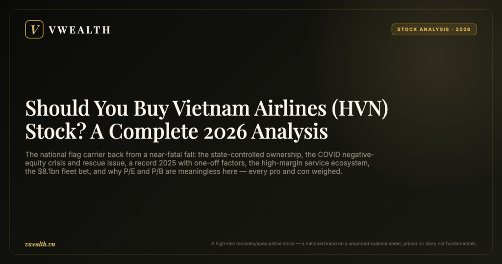Should You Buy Vietnam Airlines (HVN) Stock? A Complete 2026 Analysis