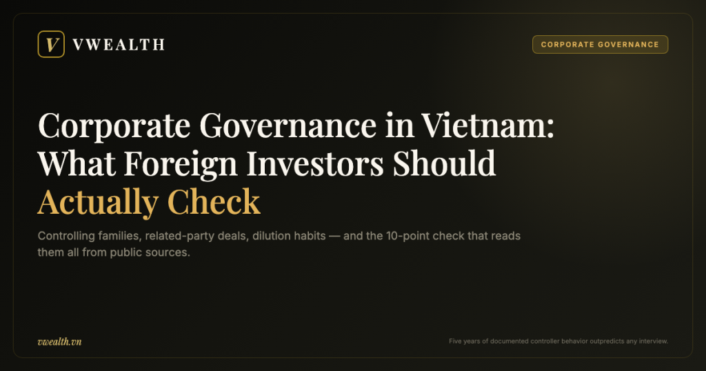 Corporate Governance in Vietnam: What Foreign Investors Should Actually Check