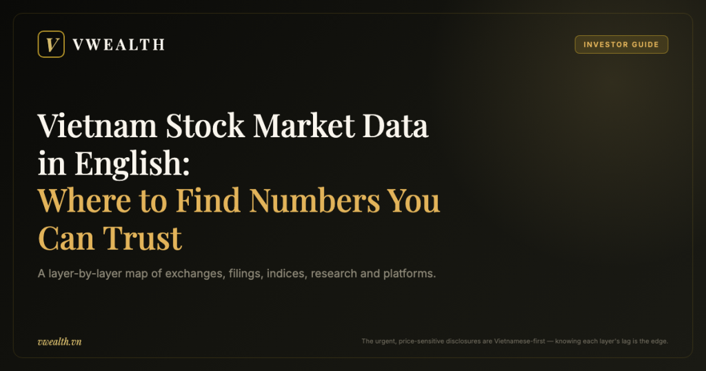 Vietnam Stock Market Data in English: Where to Find Numbers You Can Trust
