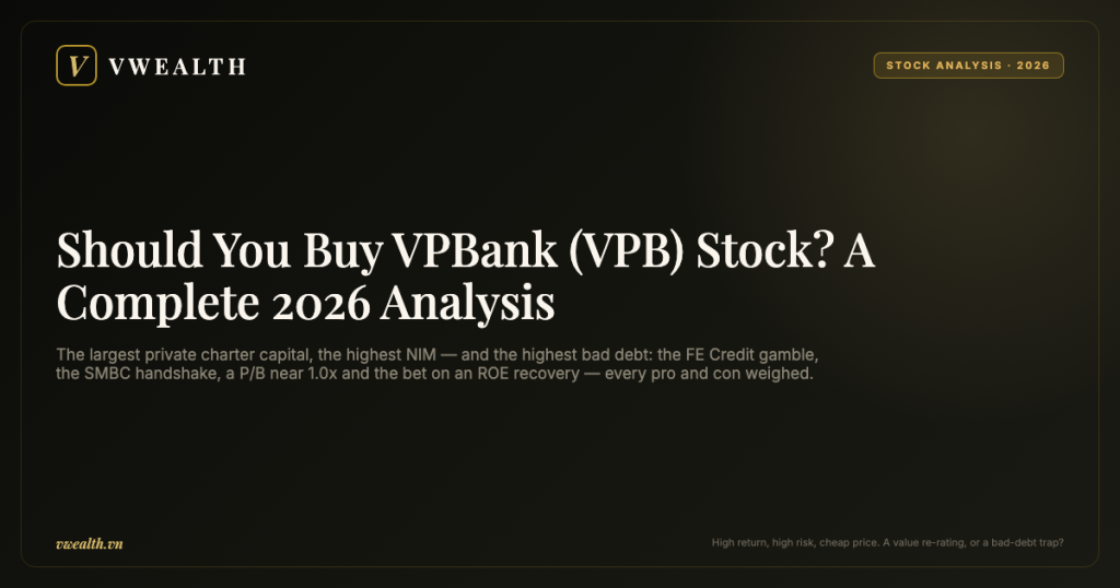 Should You Buy VPBank (VPB) Stock? A Complete 2026 Analysis