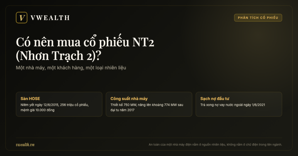 Có nên mua cổ phiếu NT2 (Nhơn Trạch 2)? Phân tích 2026