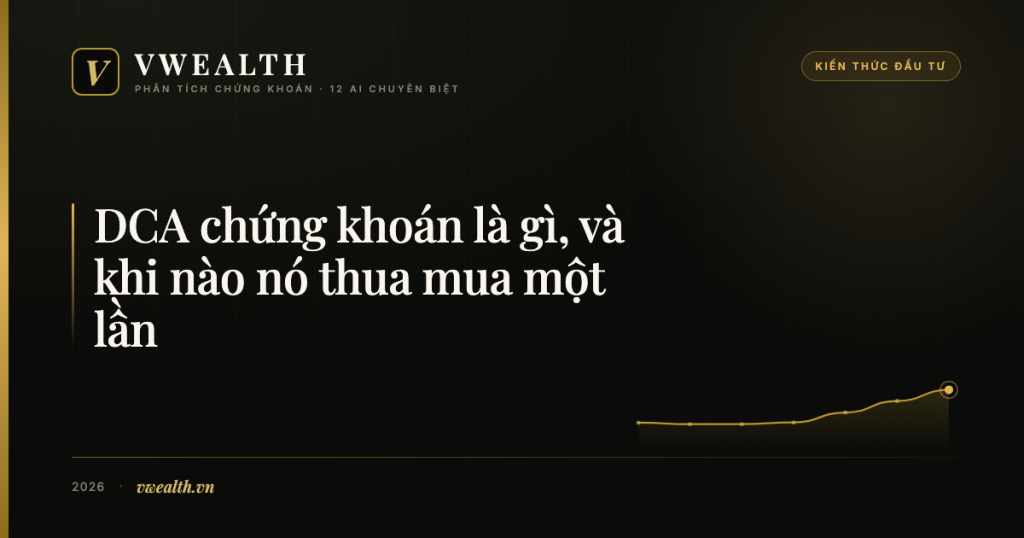 DCA chứng khoán là gì, và khi nào nó thua mua một lần