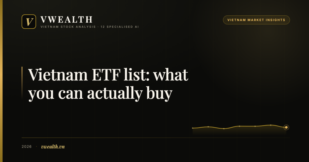 Vietnam ETF List: Which One You Can Actually Buy, and What You Really Own