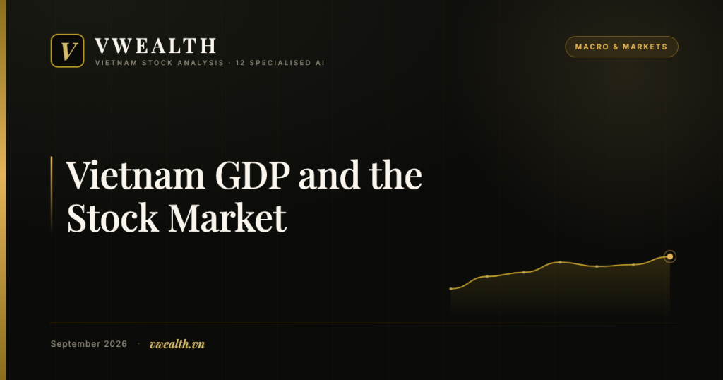 Vietnam GDP and the Stock Market: What Investors Miss